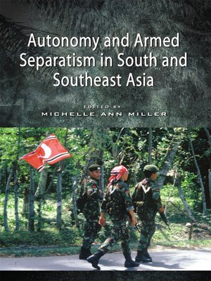 cover image of Autonomy and armed separatism in South and Southeast Asia